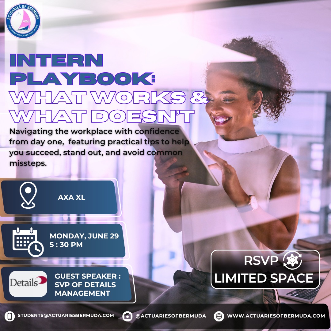 An Intern’s Playbook: Do’s and Dont’s — Actuaries of Bermuda Event